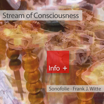 Objets Trouvés - zum Sonofolie-Album »Stream of Consciousness«